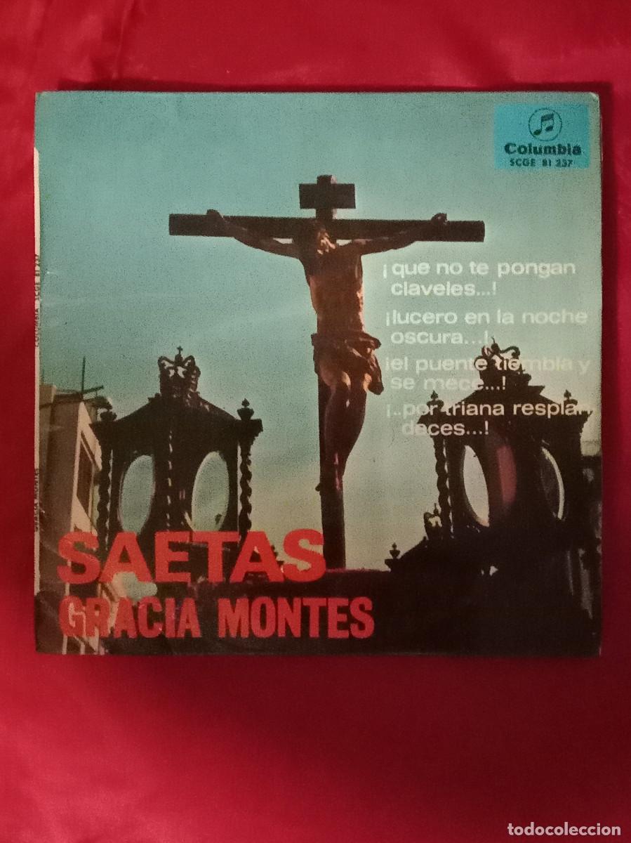 Discos de vinilo: Saetas - Gracia Montes - Que no te Pongan Claveles/Por Triana Resplandeces... - EP - Columbia. 1966