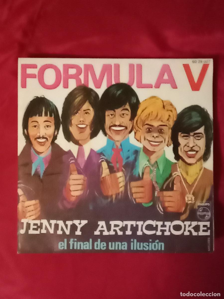 Discos de vinilo: Formula V - Jenny Artichoke / El Final de una Ilusi&oacute;n - Edit. Philips. 1970