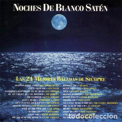 Discos de vinilo: Noches De Blanco Sat&eacute;n - Las 24 Mejores Baladas De Siempre- 0077779824618