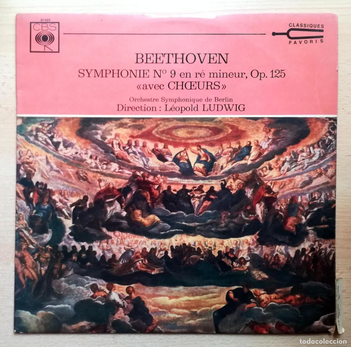 Discos de vinilo: LP Beethoven. Simfon&iacute;a N&ordm; 9 en re menor, Op. 125. Orq. Berl&iacute;n. Dir: L&eacute;opold Ludwig. CBS Francia.
