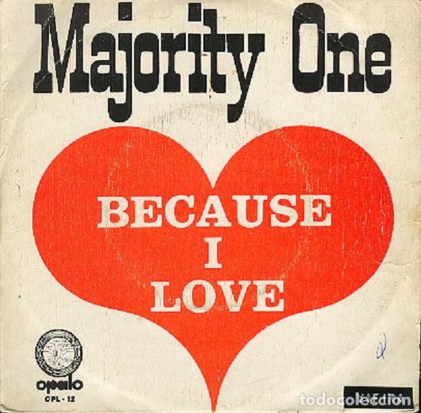 Discos de vinilo: Majority One &ndash; Because I love; Get back home &ndash; OPALO 12 &ndash; 1972