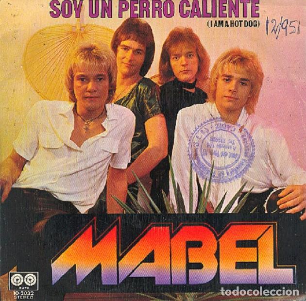 Discos de vinilo: Mabel &ndash; Soy un perro caliente; Estoy cansado &ndash; AUVI 10-2032 &ndash; 1979