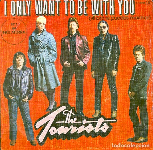Discos de vinilo: The Tourists &ndash; I only want to be with you; Summers Night &ndash; LOGO 37026 &ndash; 1979