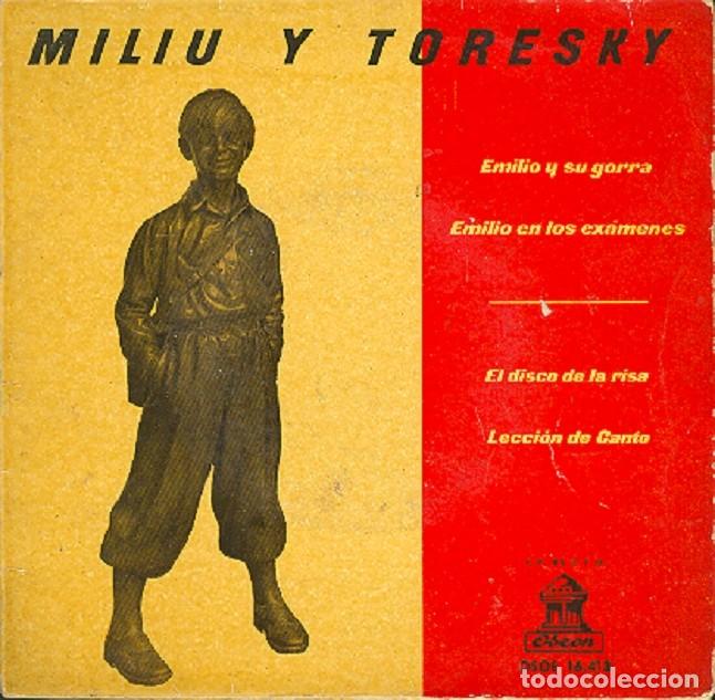 Discos de vinilo: Miliu y Toresky &ndash; Emilio y su gorra; El disco de la risa; Lecci&oacute;n de canto + 1 &ndash; ODEON 16.413 &ndash; 1961
