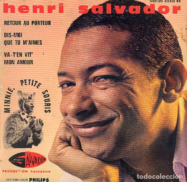 Discos de vinilo: Henri Salvador &ndash; Retour au porteur; Dis-moi que tu m&rsquo;aimes + 2&ndash;SALVADOR 432868 (Ed. Francesa)&ndash;1963