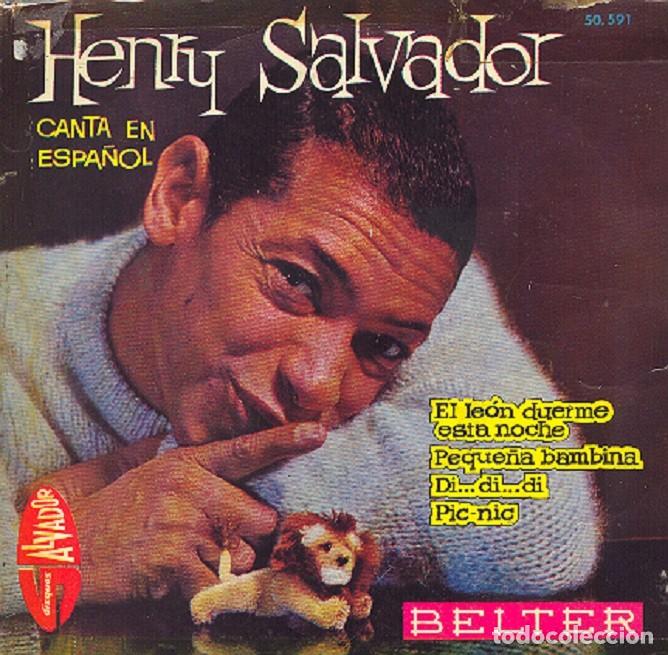 Discos de vinilo: Henri Salvador &ndash; El le&oacute;n duerme esta noche; Peque&ntilde;a bambina; Pic-nic + 1 &ndash; BELTER 50591 &ndash; 1962