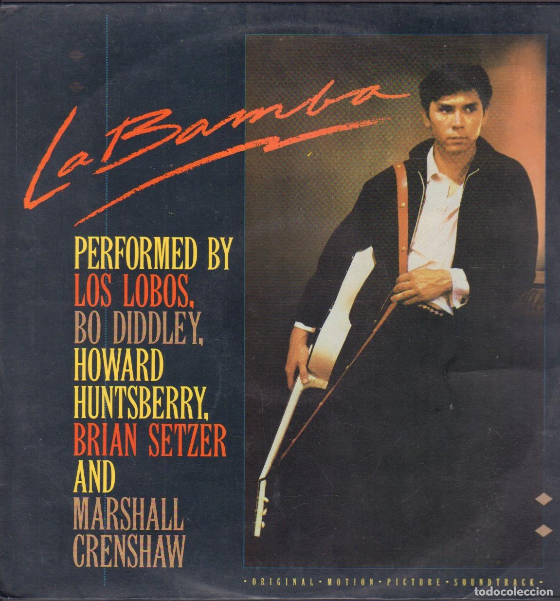 Discos de vinilo: LA BAMBA - LOS LOBOS, BO DIDDLEY, HOWARD JUNTSBERRY, BRIAN SETZER../ LP COLUMBIA 1987 RF-25950