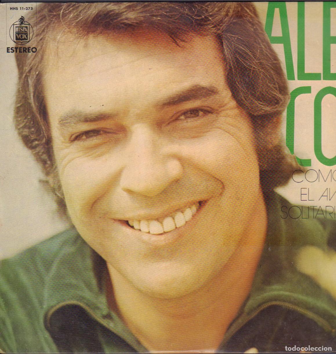 Discos de vinilo: ALBERTO CORTEZ - COMO EL AVER SOLITARIA / CARTA A MI VIEJO, AVE CAIDA.../ LP HISPAVOX 1974 RF-25964