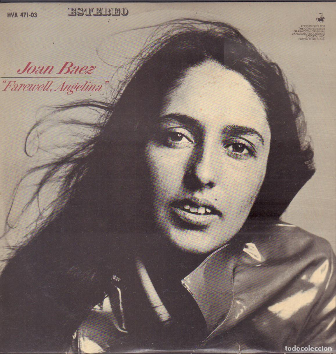 Discos de vinilo: JOAN BAEZ - FAREWELL ANGELINA / ME HE ACORDADO, COLORES.../ LP HISPAVOX 1965 RF-25971