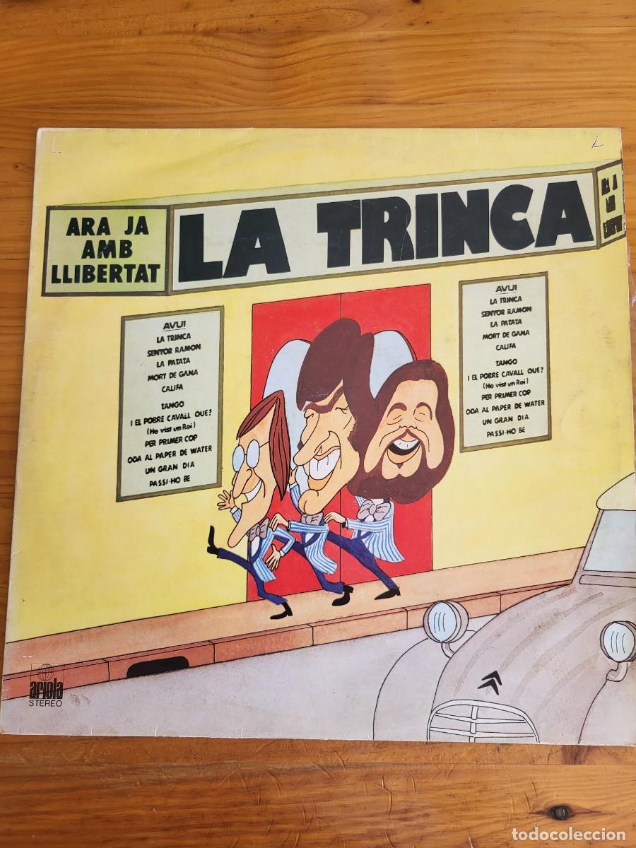 Discos de vinilo: LA TRINCA ARA JA AMB LLIBERTAT