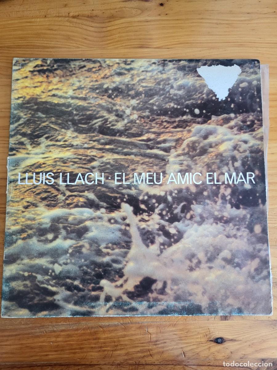 Discos de vinilo: LLUIS LLACH EL MEU AMIC EL MAR - Foto 1
