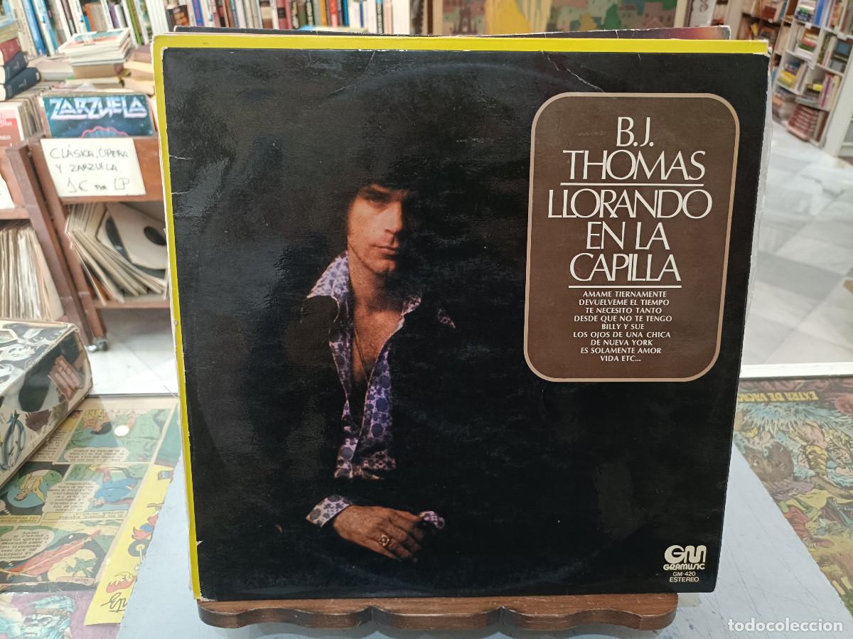 Discos de vinilo: B. J. Thomas - Llorando en la Capilla - LP. sello Gramusic 1975