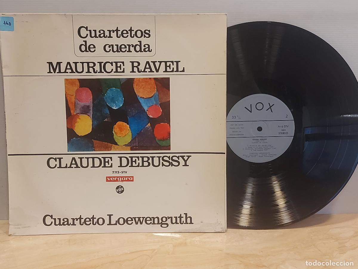 Discos de vinilo: CUARTETOS DE CUERDA / RAVEL/DEBUSSY (LOEWENGUTH) / LP-VERGARA-1966 / DE LUJO. ****
