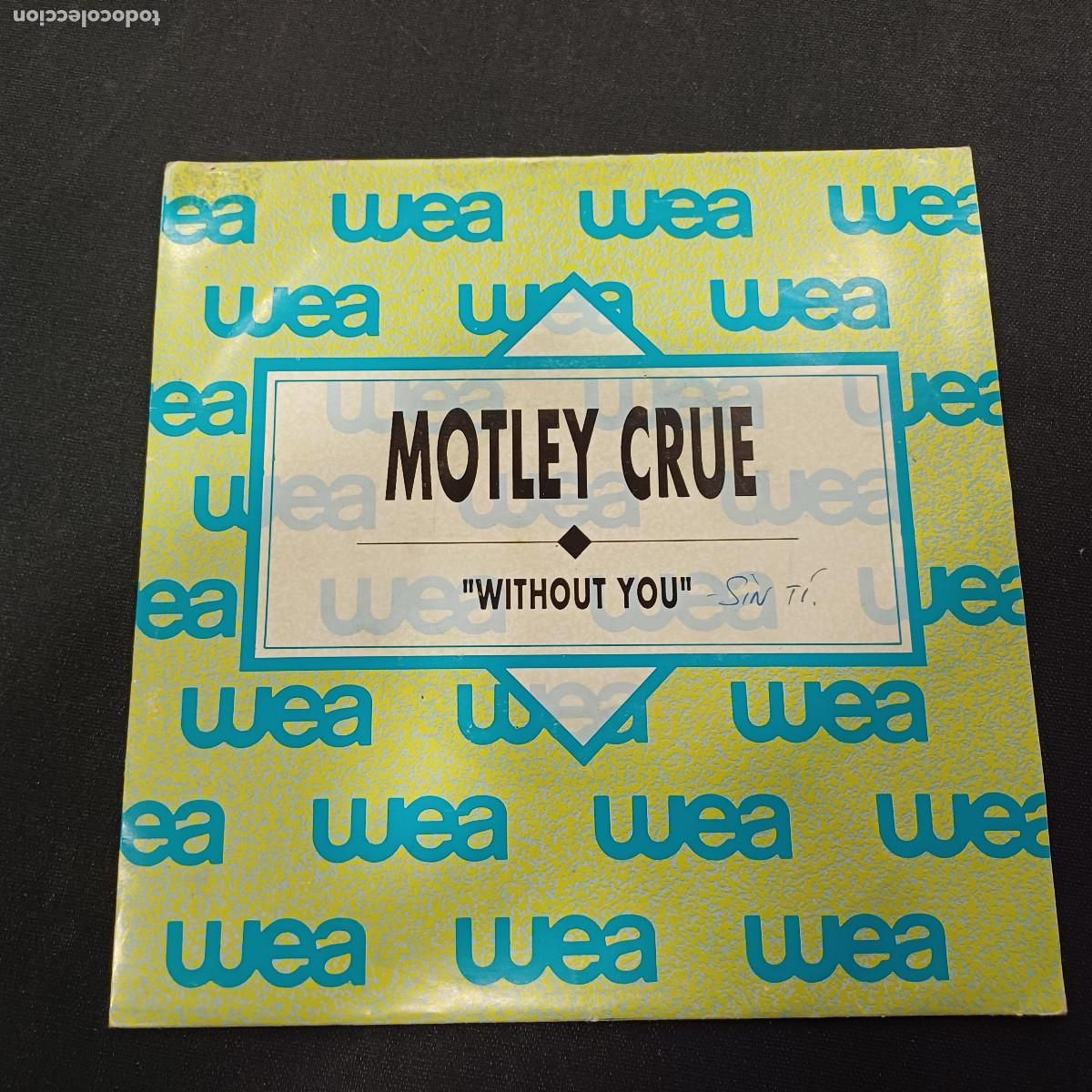 Discos de vinilo: MOTLEY CRUE/WITHOUT YOU/SINGLE PROMOCIONAL.