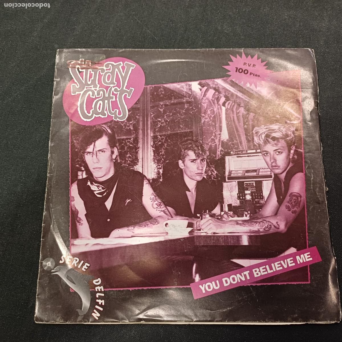 Discos de vinilo: STRAY CATS/YOU DONT BELIEVE ME/SINGLE.