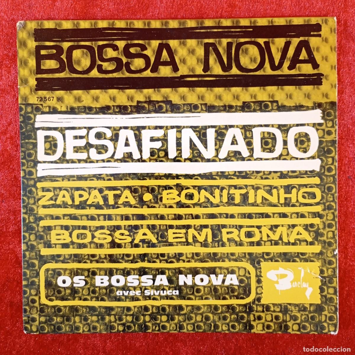Discos de vinilo: DESAFINADO - OS BOSSA NOVA AVEC SIVUCA - EP VINILO - BARCLAY - 72 567 / 3081