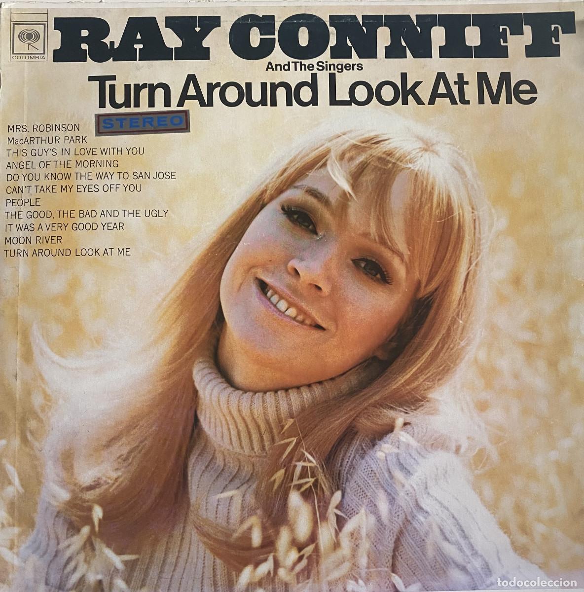 Discos de vinilo: RAY CONNIFF AND THE SINGERS - TURN AROUND LOOK AT ME - COLUMBIA - 1968 - VER FOTOS