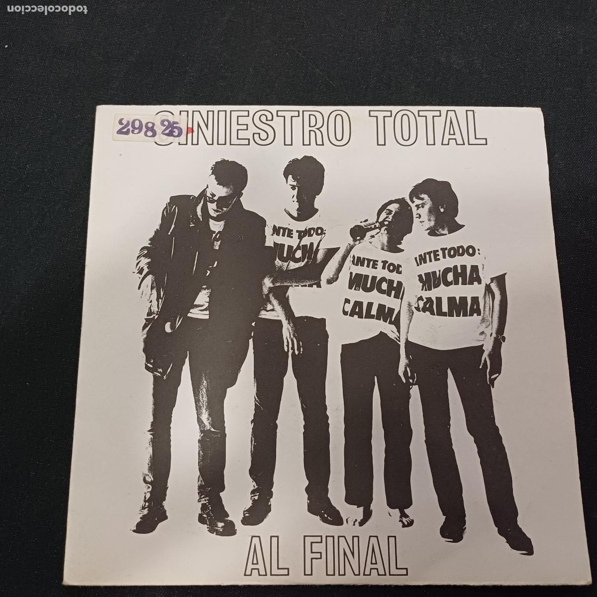 Discos de vinilo: SINIESTRO TOTAL/AL FINAL/SINGLE PROMOCIONAL.