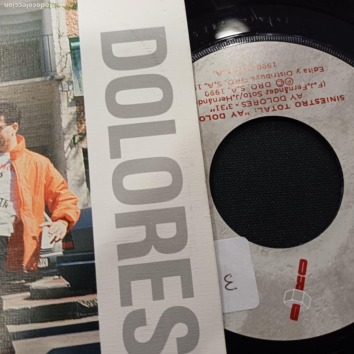 Discos de vinilo: SINIESTRO TOTAL/AY DOLORES/SINGLE. - Foto 2