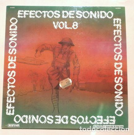 Discos de vinilo: Efectos de Sonido Vol. 8 (LP 1982) GUERRAS - sonidos para grabaciones y sonorizaciones video-cine