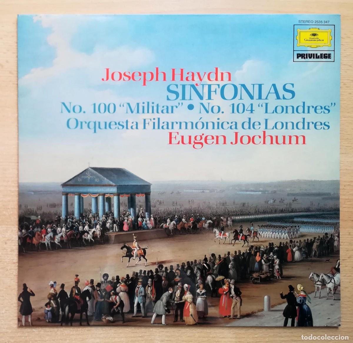 Discos de vinilo: LP Joseph Haydn. Sinfon&iacute;a N&ordm; 100 y 104. Orq. Filarm&oacute;nica de Londres, Eugen Jochum. Nuevo impecable.