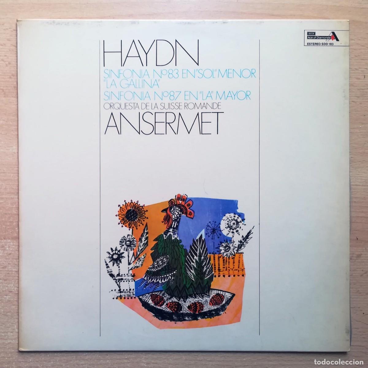 Discos de vinilo: Joseph Haydn. Sinfon&iacute;a N&ordm; 83 Sol Menor, La gallina, y N&ordm; 87 La Mayor. Suisse Romande Ansermet