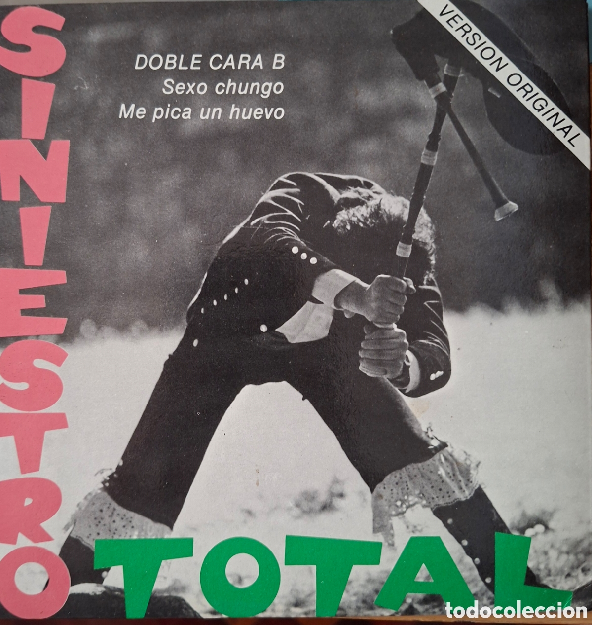 Discos de vinilo: Single 7&rdquo;. SINIESTRO TOTAL, Me pica un huevo/Sexo Chungo. DRO '83. NM/NM