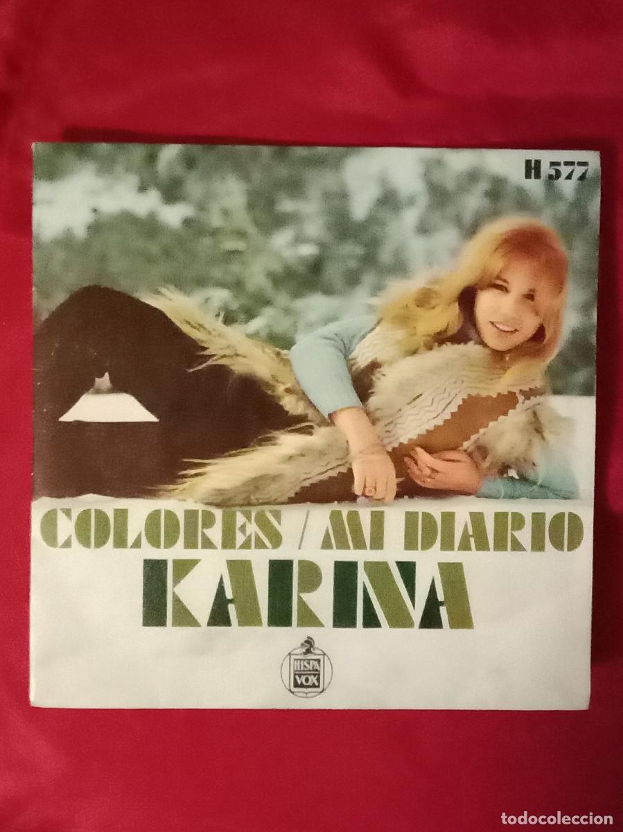 Discos de vinilo: Karina - Colores / Mi Diario - Edit. HispaVox. 1970