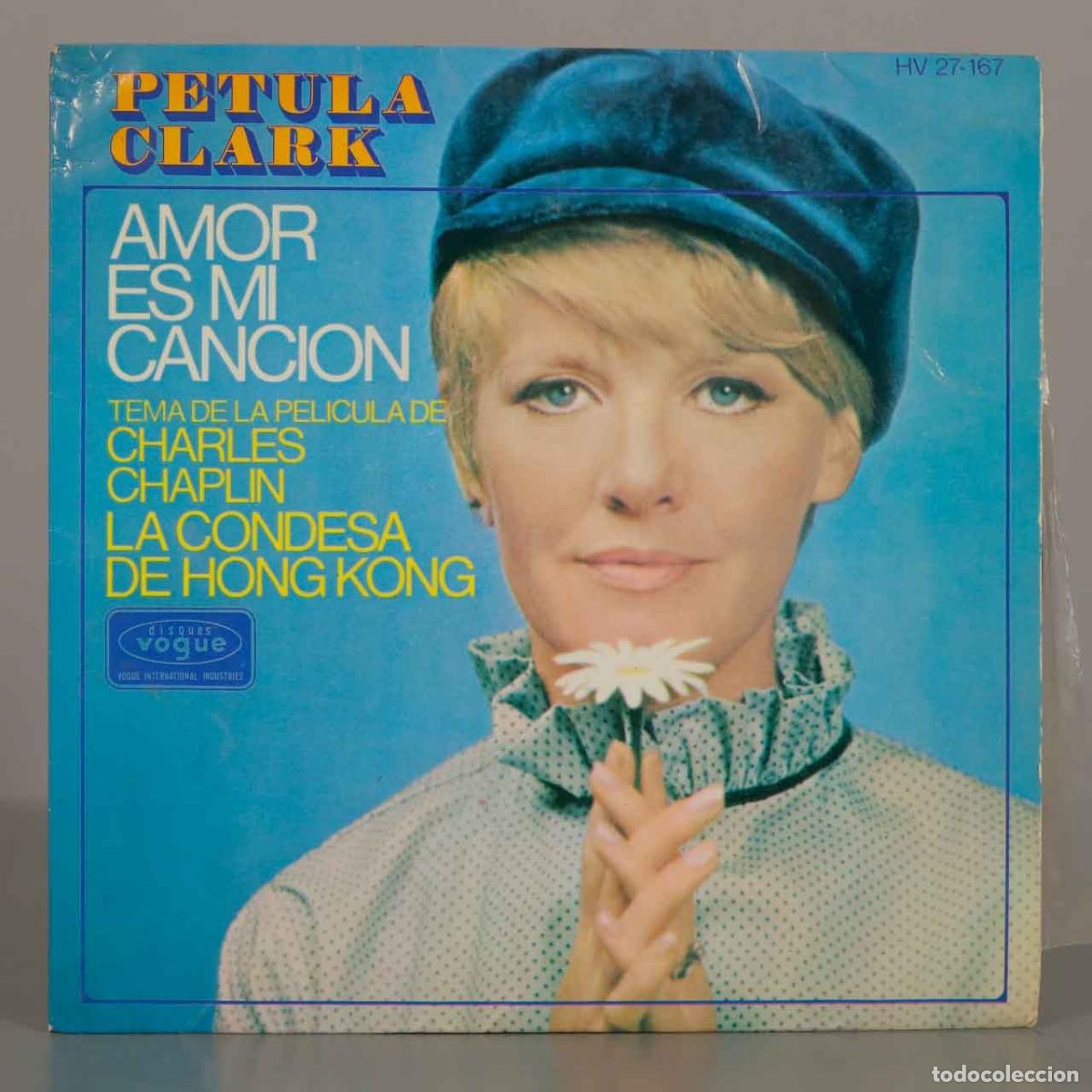 Discos de vinilo: SINGLE. Amor Es Mi Cancion - Petula Clark