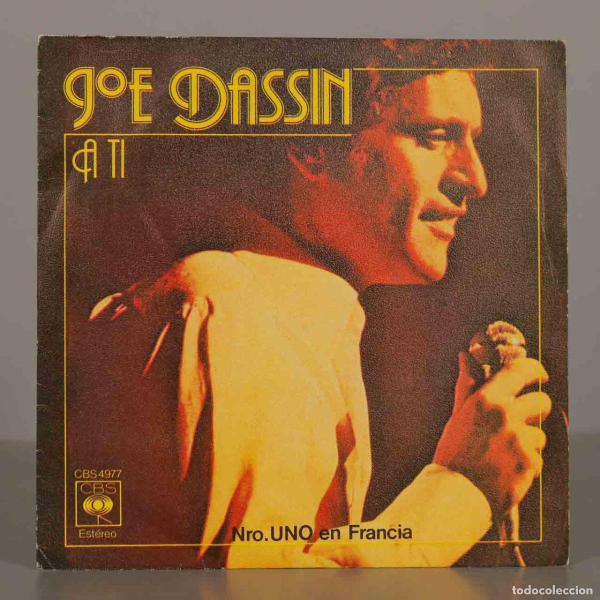 Discos de vinilo: SINGLE. Joe Dassin - A ti (&Agrave; toi)