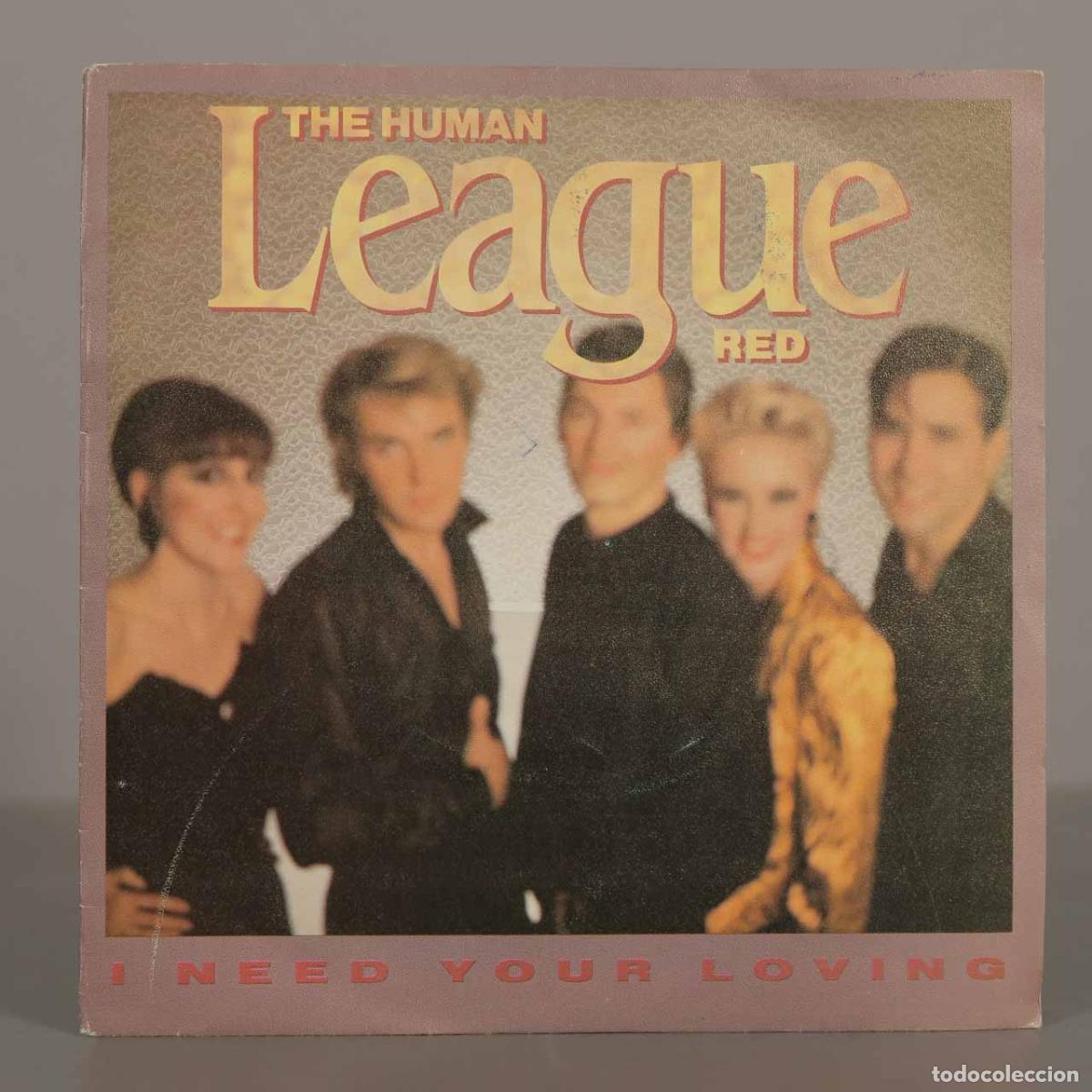 Discos de vinilo: SINGLE. I Need Your Loving - The Human League