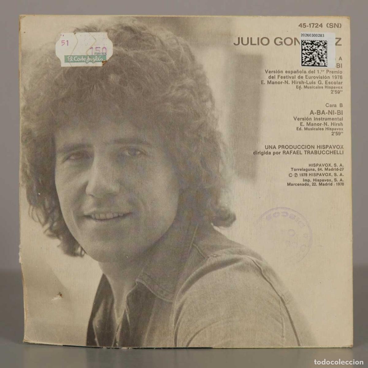 Discos de vinilo: SINGLE. A-Ba-Ni-Bi - Versi&oacute;n Espa&ntilde;ola - Julio Gonz&aacute;lez - Hispavox - Foto 2