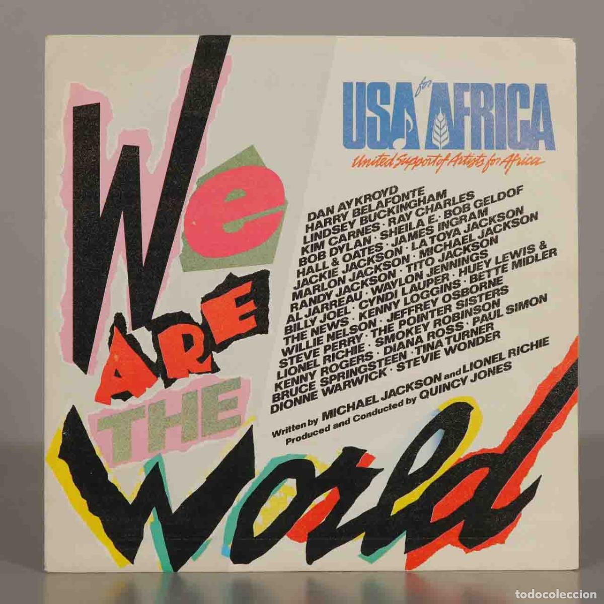 Discos de vinilo: SINGLE. We Are The World - USA For Africa - Michael Jackson, Lionel Richie, Various Artists