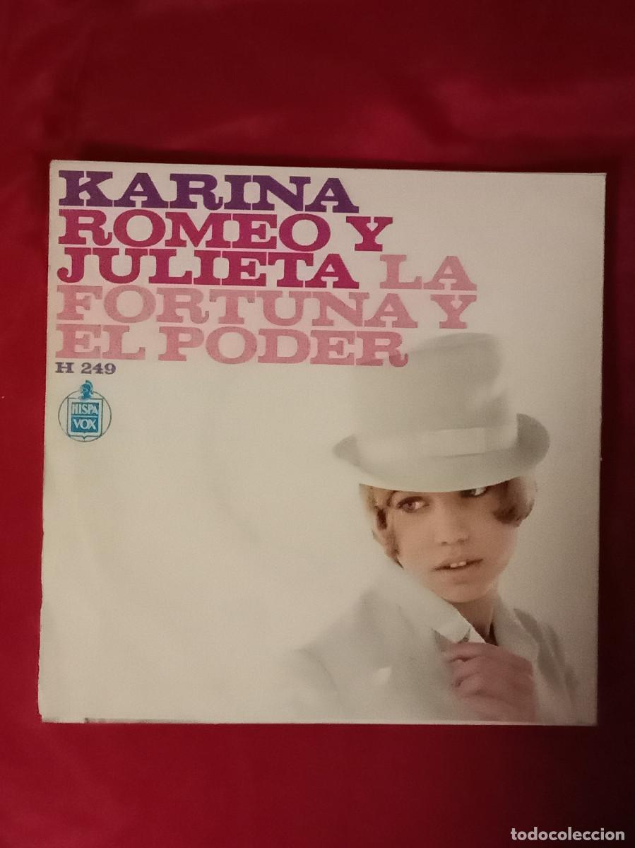 Discos de vinilo: Karina - Romeo y Julieta / La Fortuna y el Poder - Edit. HispaVox. 1967 - Foto 2