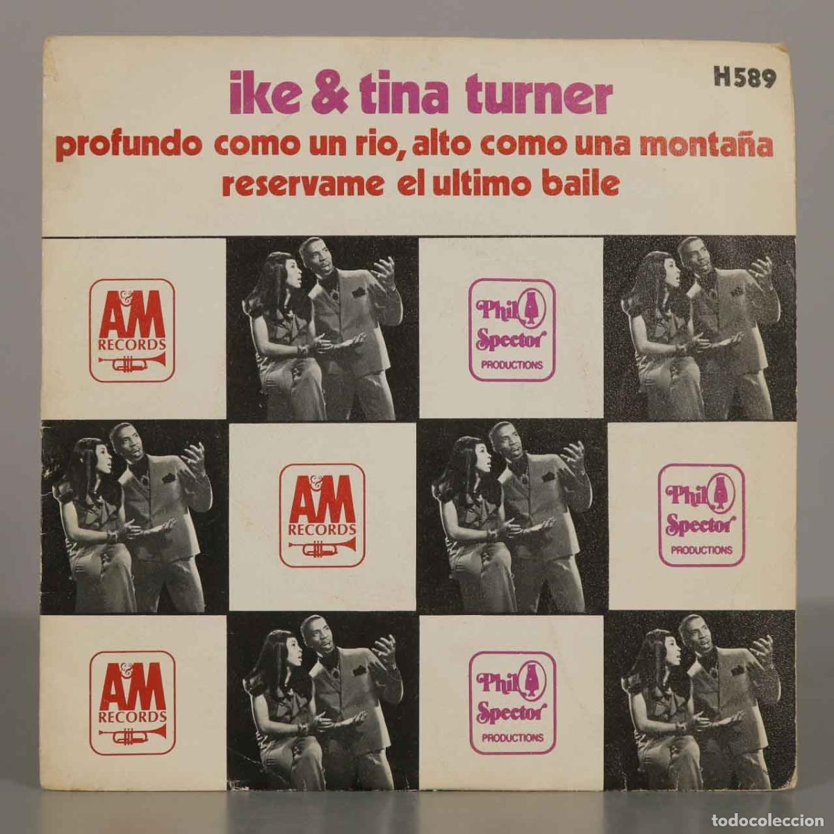 Discos de vinilo: SINGLE. Profundo como un r&iacute;o, alto como una monta&ntilde;a / Reservame el &uacute;ltimo baile - Ike and Tina Turne