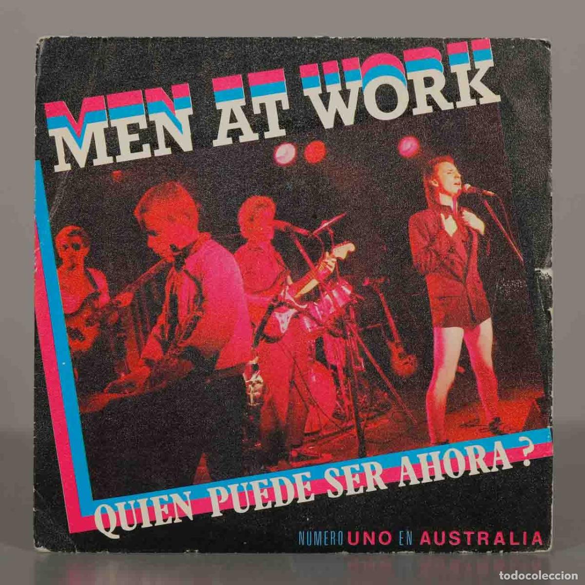 Discos de vinilo: SINGLE. Qui&eacute;n Puede Ser Ahora? - Men At Work