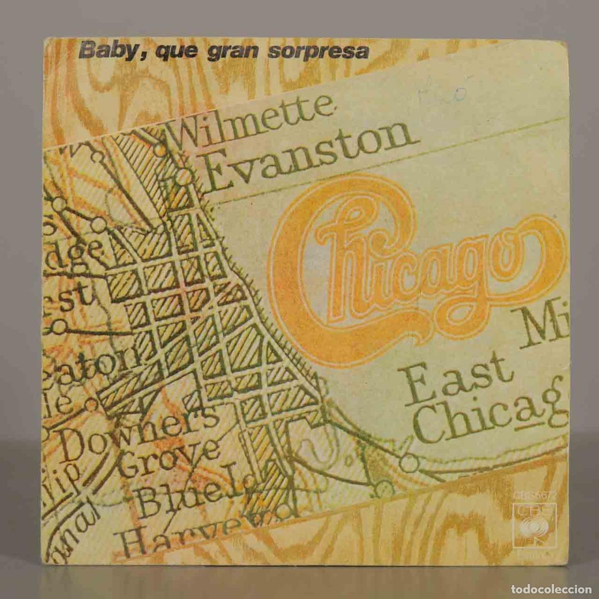 Discos de vinilo: SINGLE. Baby, qu&eacute; gran sorpresa - Chicago - Llev&aacute;ndolo a la ciudad