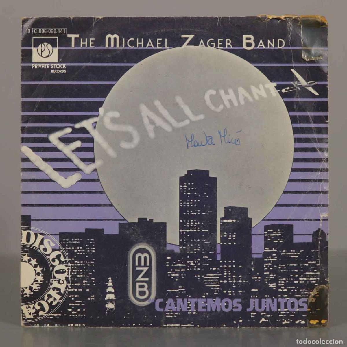 Discos de vinilo: SINGLE.&acute;Let&acute;s All Chant - Cantemos Juntos - The Michael Zager Band