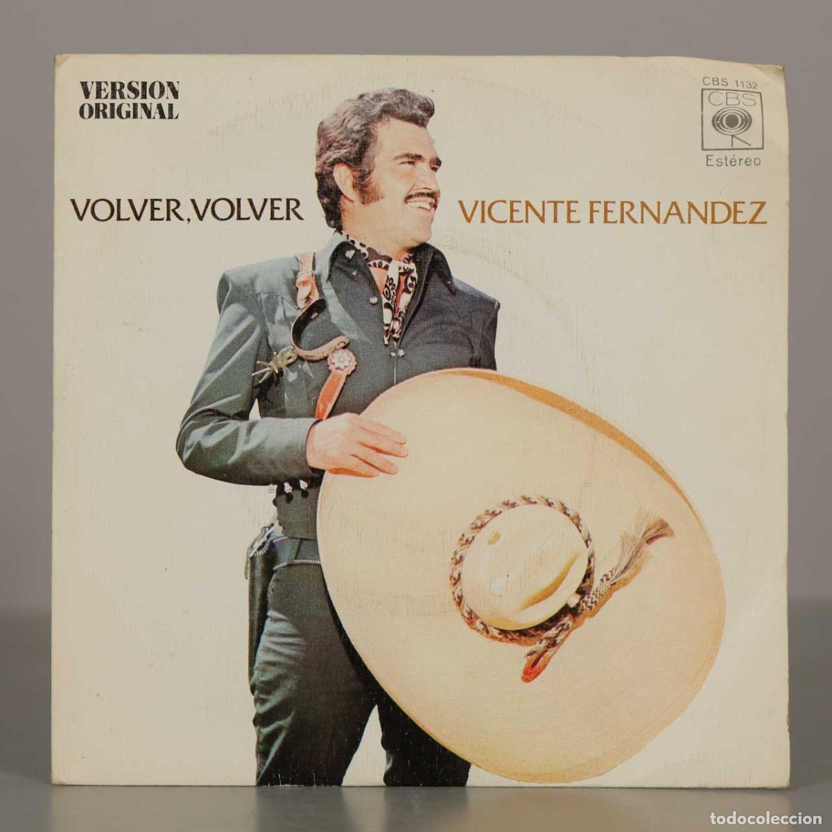 Discos de vinilo: SINGLE. Volver, Volver - Vicente Fern&aacute;ndez