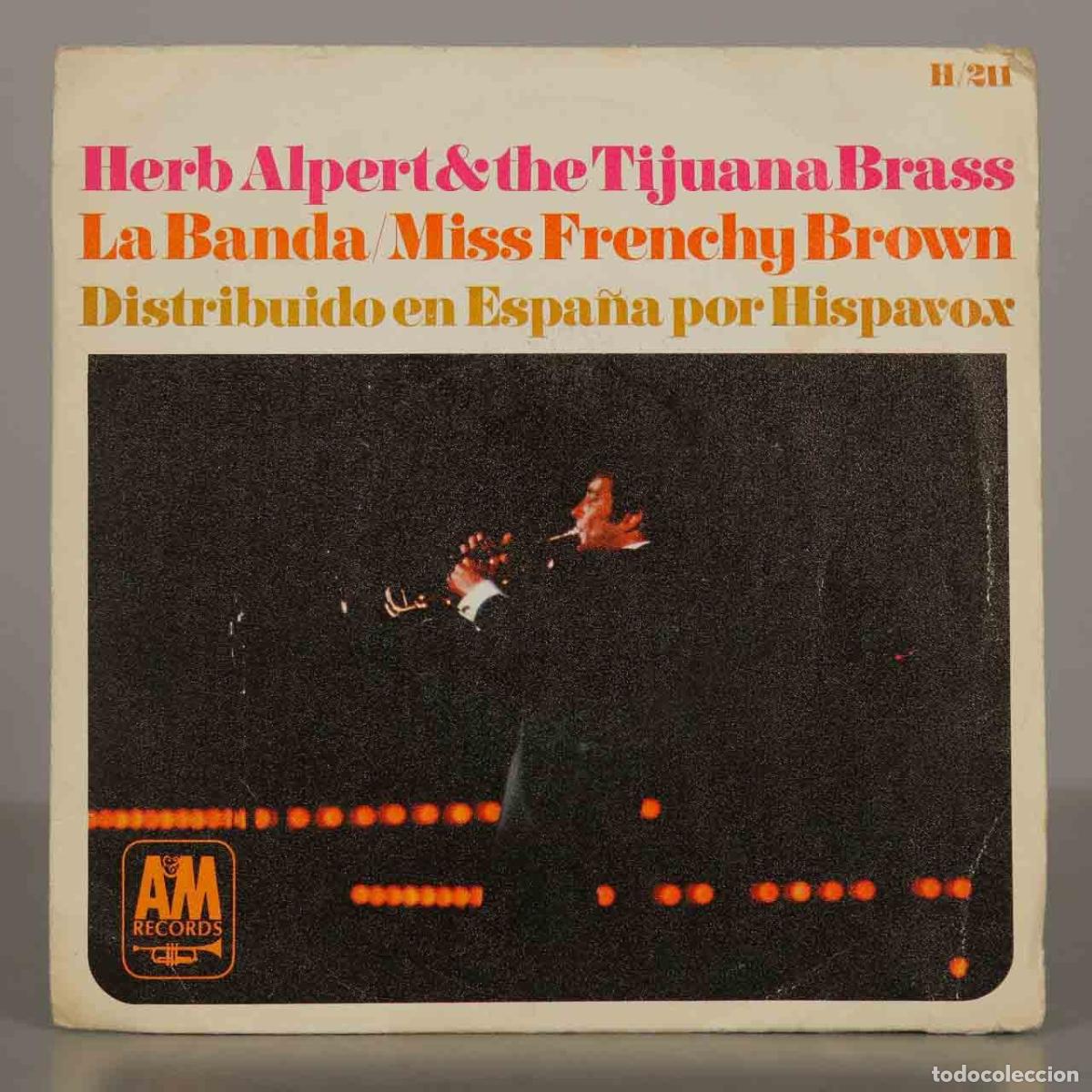 Discos de vinilo: SINGLE. La Banda / Miss Frenchy Brown - Herb Alpert and The Tijuana Brass
