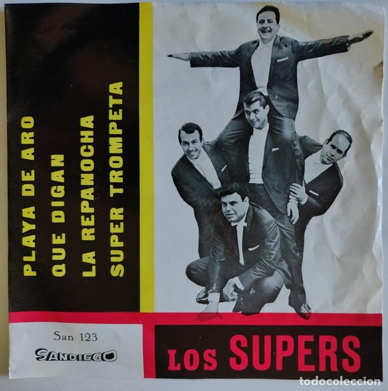 Discos de vinilo: Los Supers. Playa de Aro/ Que digan/ La repanocha/ Super trompeta. Sandiego, Spain 1966 ep