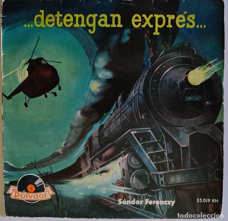 Discos de vinilo: Sandor Ferenczy. Detengan expr&eacute;s (asalto a un transporte de oro). Polydor, Spain 1959 ep