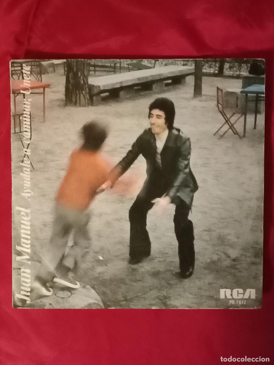 Discos de vinilo: Juan Manuel - Ay&uacute;dale a Caminar / Unete - Edit. RCA. 1977