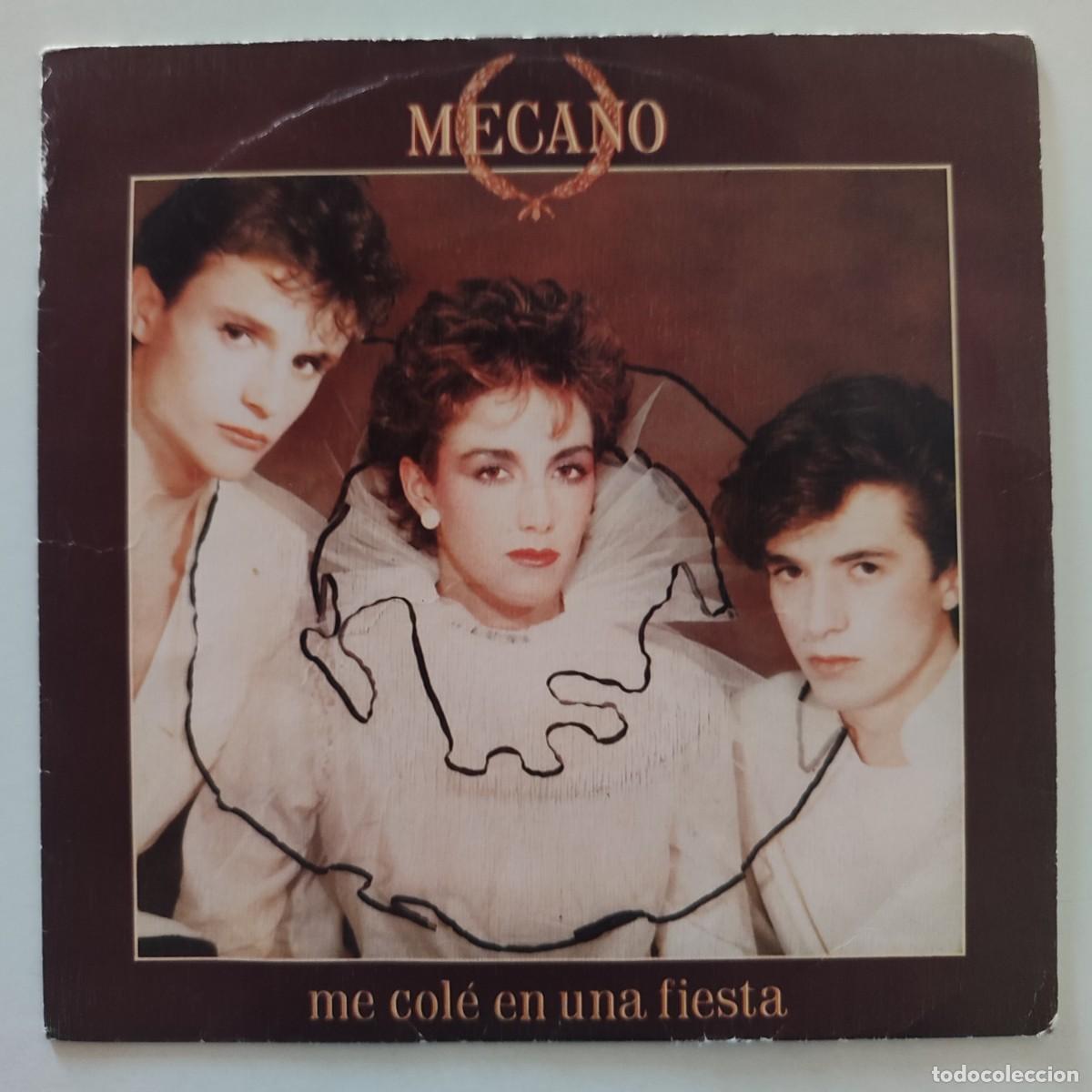 Discos de vinilo: Me Col&eacute; En Una Fiesta - Mecano