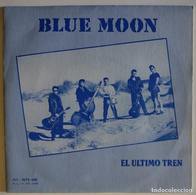 Discos de vinilo: Blue Moon. El ultimo tren/ Barato ron. Intermitente, Spain 1988 (single promocional)