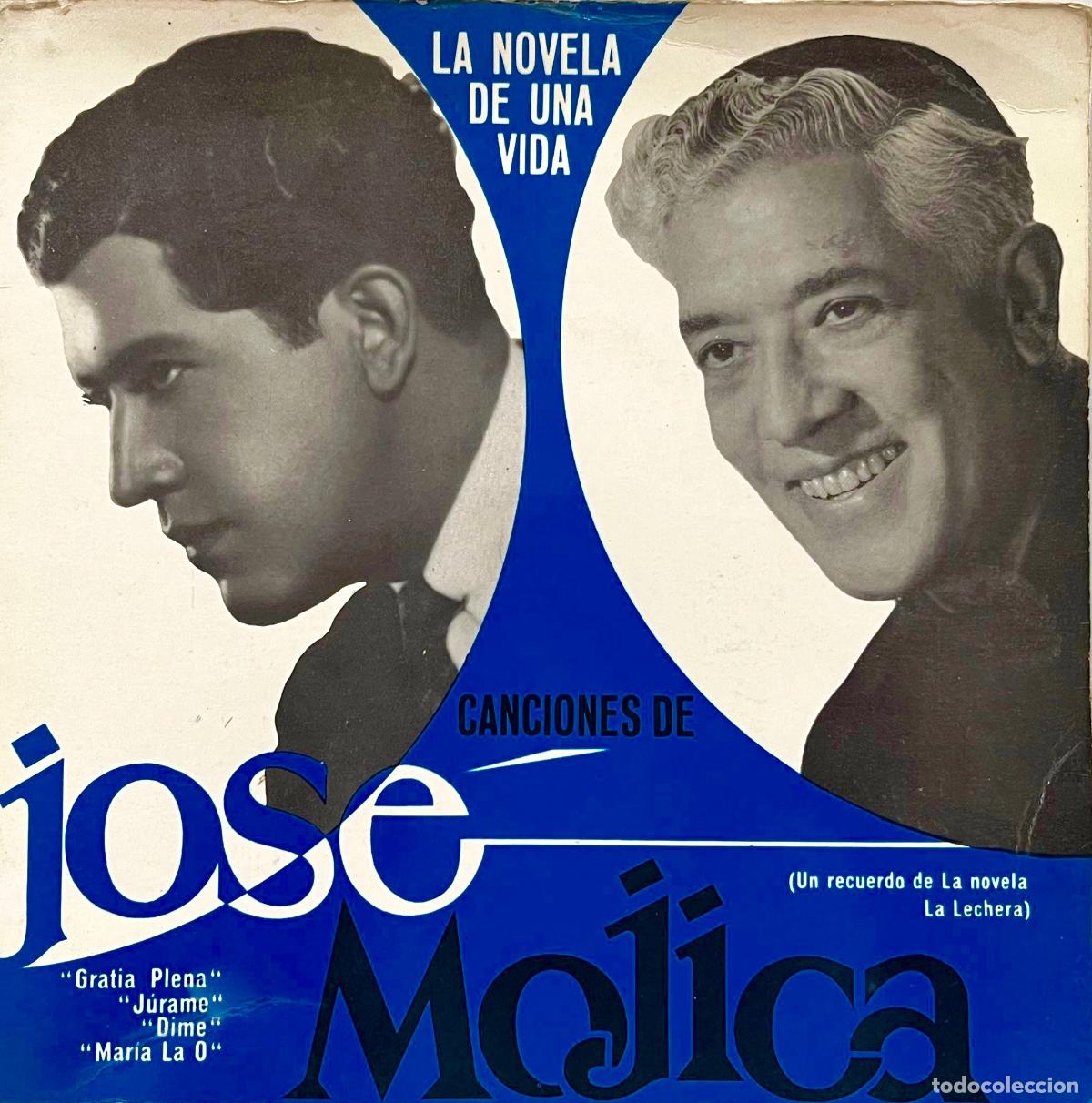 Discos de vinilo: JOSE MOJICA. CANCIONES DE LA NOVELA DE UNA VIDA. GRATIA PLENA + 3 TEMAS. EP PORTADA DOBLE 1966