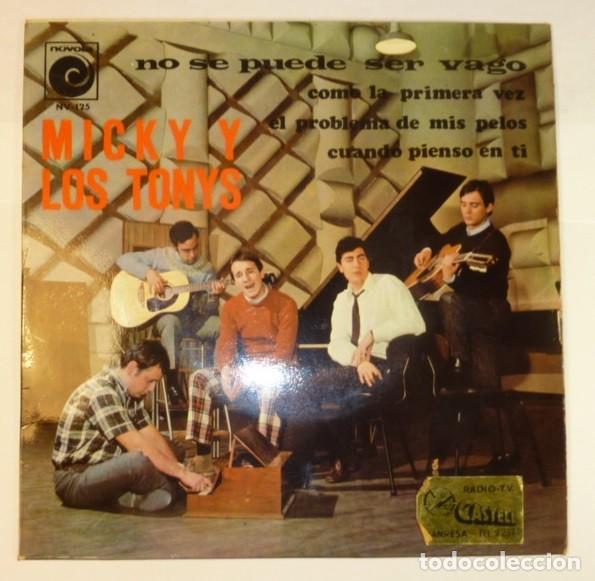 Discos de vinilo: MICKY Y LOS TONYS // NO SE PUEDE SER VAGO+3 // 1967 // EP