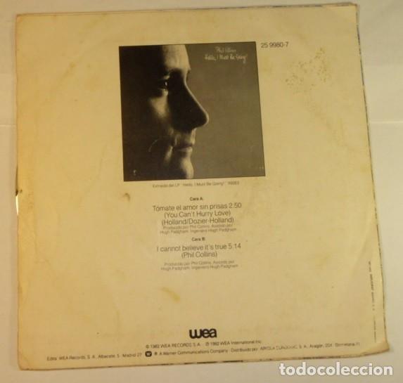 Discos de vinilo: PHIL COLLINS // T&Oacute;MATE EL AMOR SIN PRISAS // 1982 // SINGLE - Foto 2