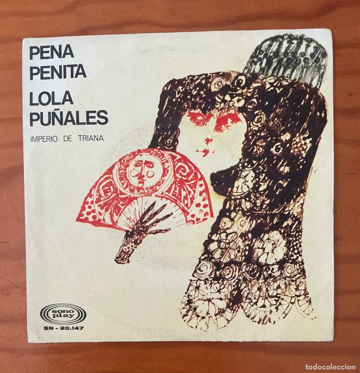 Discos de vinilo: Imperio De Triana. Pena penita y Lola pu&ntilde;ales.