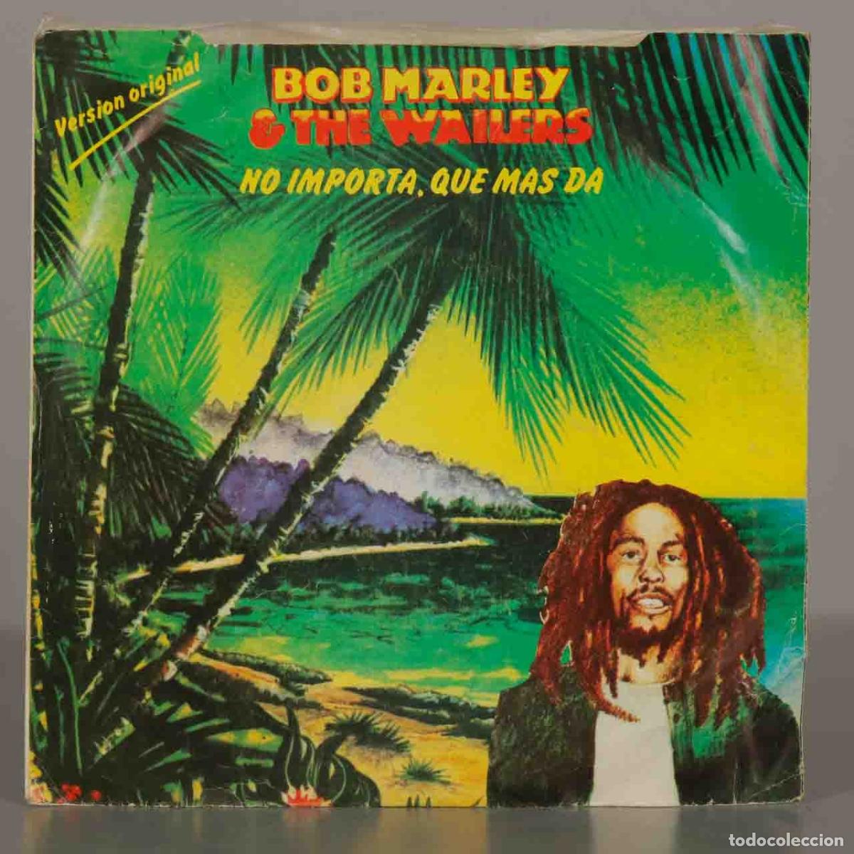 Disques de vinyle: SINGLE. No Importa, Que Mas Da - Bob Marley and The Wailers